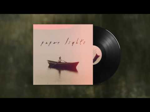 Paper Lights - This Mountain is My Chapel