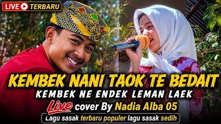 Download lagu NADIA ALBA 05 - KEMBEK NANI TAOK TE BEDAIT - LAGU SASAK VIRAL 2026 || LIVE COVER NADIA ALBA 05 mp3 Download lagu NADIA ALBA 05 - KEMBEK NANI TAOK TE BEDAIT - LAGU SASAK VIRAL 2026 || LIVE COVER NADIA ALBA 05 mp3