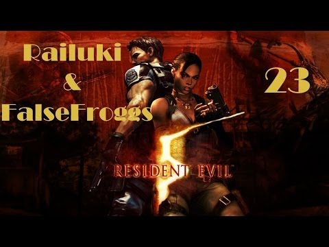 Resident Evil 5 w/FaseFroggs - Part 23 - Sheva plays with Jill and Wesker