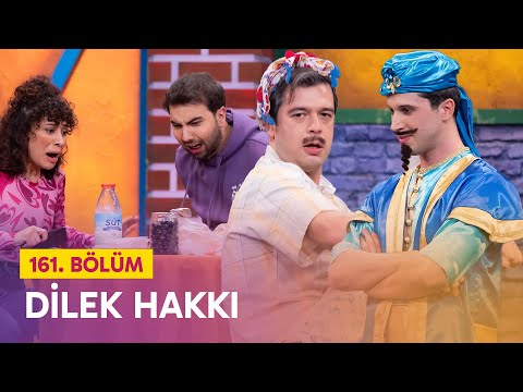 Dilek Hakkı (161. Bölüm) - Çok Güzel Hareketler 2