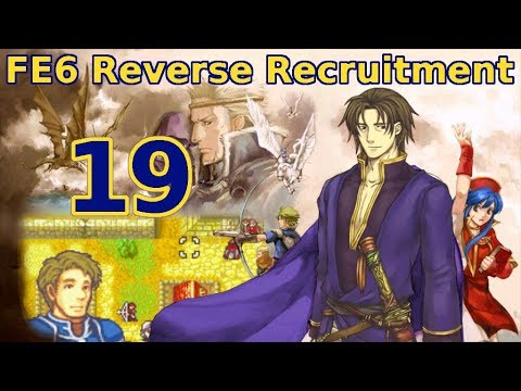 Part 19: "Trec get wrec" - Let's Play FE6 Reverse Recruitment Chapter 11