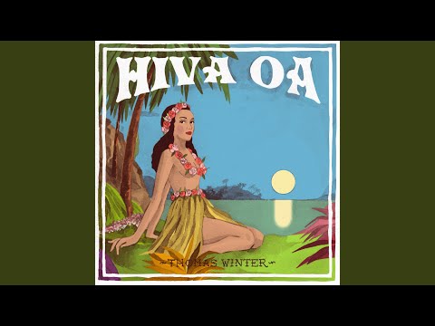 Hiva Oa (Teenage Banger's Edit)