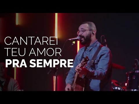 Cantarei teu amor pra sempre - IPALPHA