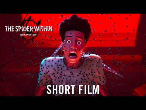 The Spider Within: A Spider-Verse Story | Official Short Film (Full)