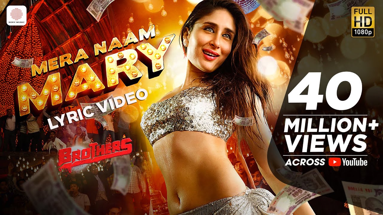 Mera Naam Mary Lyrics  | Brothers | Akshay Kumar, Jackie Shroff | Chinmayi Sripada | Ajay Gogavale, Atul Gogavale