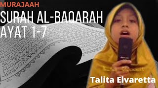 Download lagu Talita Elvaretta || Murajaah QS. Al-Baqarah Ayat 1-7 Irama Bayati mp3 Download lagu Talita Elvaretta || Murajaah QS. Al-Baqarah Ayat 1-7 Irama Bayati mp3