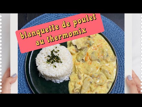 recette de blanquette de poulet au thermomix express facile