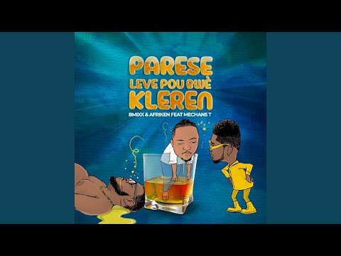 Parese Leve Pou Bwè Kleren