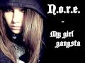 N.o.r.e - My girl Gangsta HQ