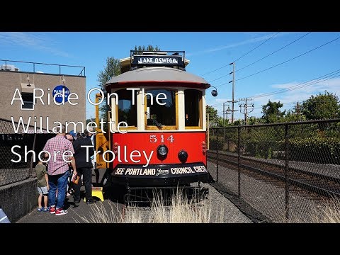 A Ride On The Willamette Shore Trolley