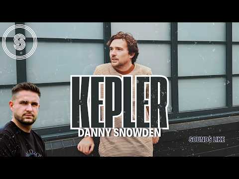 Sounds Like: Kepler (Danny Snowden) — Super Serious Coaching