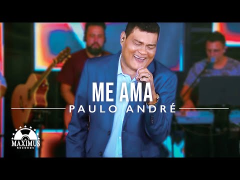 Paulo André - Me Ama (Clipe Oficial Maximus Records)