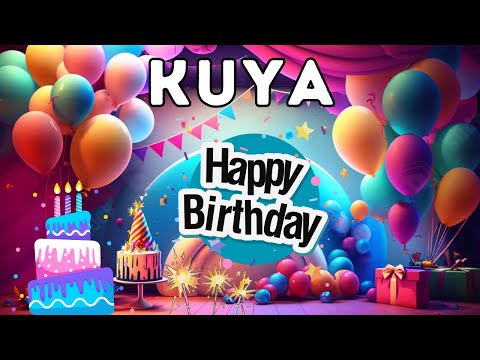 Happy Birthday Kuya, Birthday of Kuya, Best Birthday Wishes
