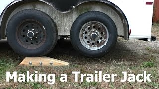 Making a Tandem Axle Trailer Jack