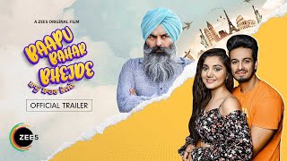 Baapu Bahar Bhejde | Official Trailer | Punjabi | A ZEE5 Original Film | Watch Now on ZEE5