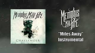 MEMPHIS MAY FIRE -  Miles Away (karaoke Version)
