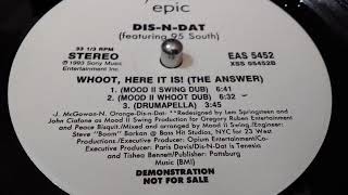 DIS N DAT- WHOOT,HERE IT IS {THE ANSWER}  MOOD II SWING DUB