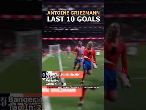 THIRD GOAL IS CRAZY! Antoine Griezmann last 10 goals #football #soccer #footballedit #atleticomadrid