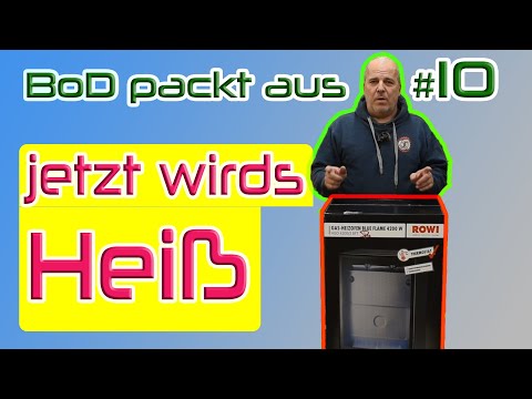 BoD packt aus - jetzt heize ich ein - ROWI Gas-Heizofen Blue Flame 4200W