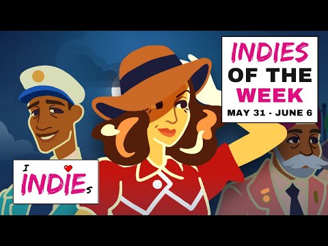 NEW Indie Game Releases of the Week - May 31 - June 6