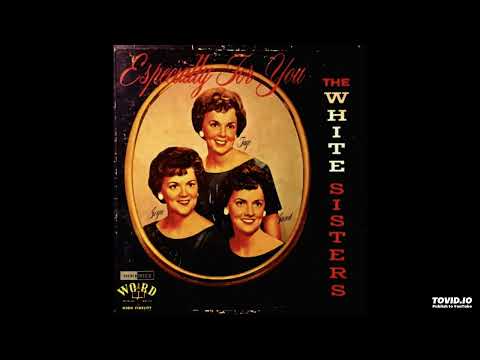 Especially For You LP [Stereo] - The White Sisters (1963) [Full Album]