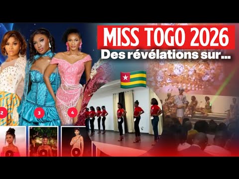 MISS TOGO 2026: DES RÉVÉLATIONS SURPRENANTES SUR CE QUI SE PRODUIT 