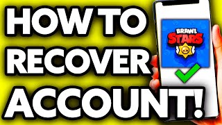 How To Recover Brawl Stars Account Without Supercell ID