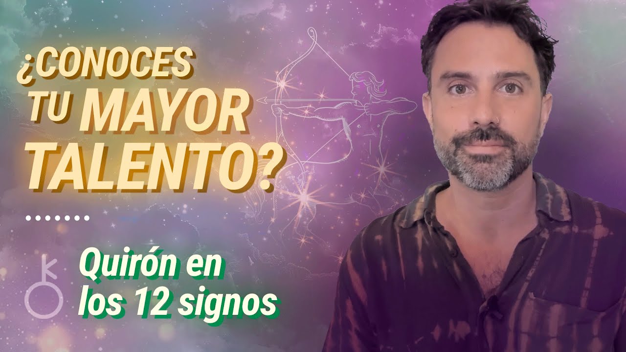 🙌 QUIRÓN EN LOS 12 SIGNOS 💜 La herida y el don personal - Astrología Evolutiva