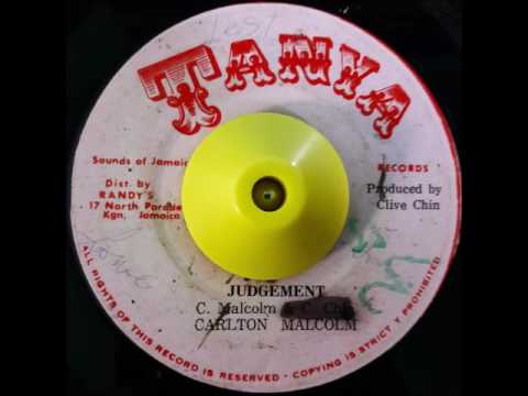 Carlton Malcolm - Judgement + Dub "TANYA"