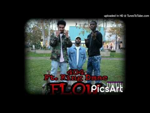 404 ft. King Dmac - flow