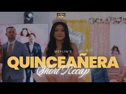Meylin’s Quinceañera