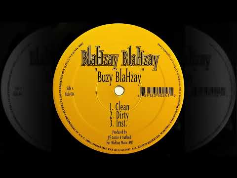 Blahzay Blahzay - Buzy Blahzay (HQ)