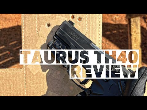 Taurus TH40 Review