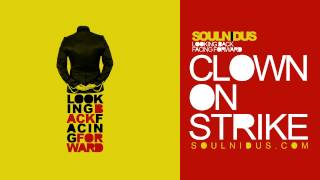 SOULNIDUS - CLOWN ON STRIKE
