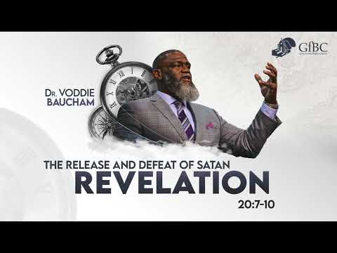 The Release and Defeat of Satan  --  Voddie Baucham
