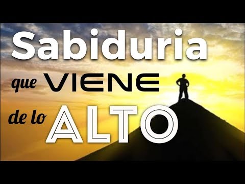 La Sabiduría de lo Alto contra la #Sabiduría Terrenal