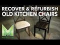Refurbishing And Recovering Kitchen Chairs Plus A Foray Into Stop Motion