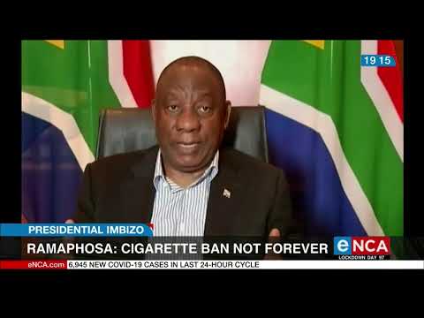 Ramaphosa Cigarette ban not forever