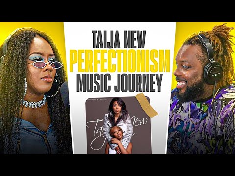 Taija New Perfectionism, Music Journey & Becoming a Rap Artist | Love for Music & Artistry