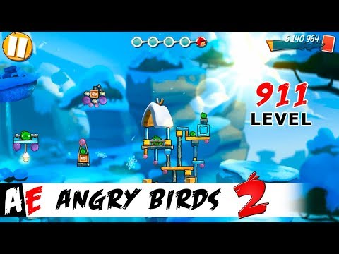 Angry Birds 2 LEVEL 911