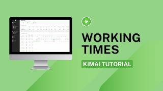 Overview Working Times | KIMAI TIME-TRACKER