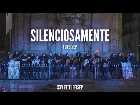 TUFEISEP - Silenciosamente | XXV FE'TUFEISEP