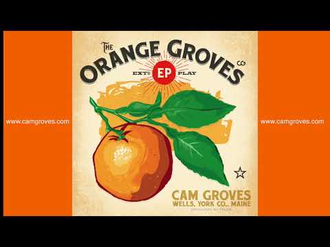 Cam Groves - The Orange Groves EP (FULL EP)