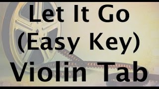 Let It Go on the Violin - Easy Key