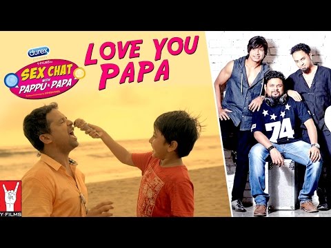 Love You Papa — watch video