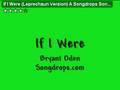 If I Were: A Fun Song by Bryant Oden 