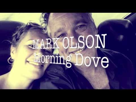 MARK OLSON ~ Morning Dove