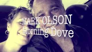 MARK OLSON ~ Morning Dove