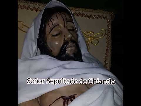 Señor Sepultado de chiantla Paulo César cano Vicente …,