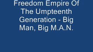 Freedom Empire Of The Umpteenth Generation - Big Man Big M.A.N. (Crass cover)